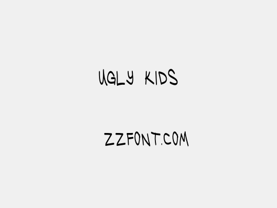 Ugly Kids