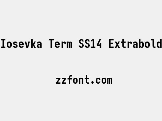 Iosevka Term SS14 Extrabold