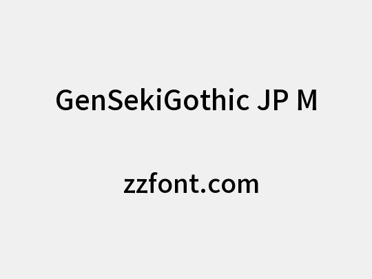 GenSekiGothic JP M