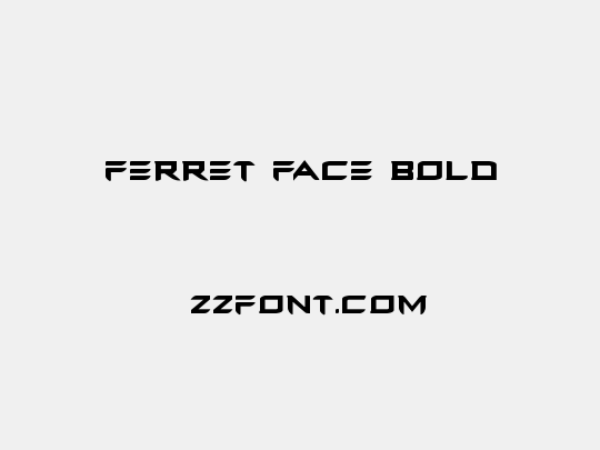 Ferret Face Bold