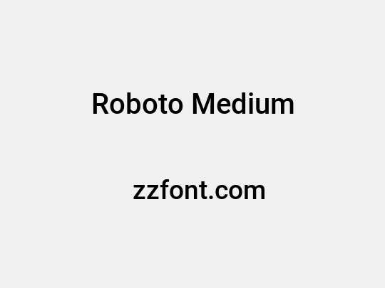 Roboto Medium