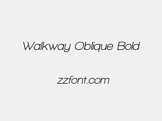 Walkway Oblique Bold