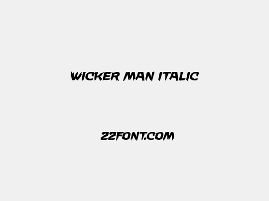 Wicker Man Italic