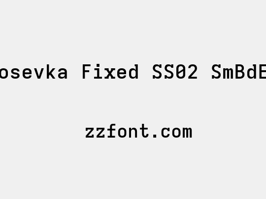 Iosevka Fixed SS02 SmBdEx