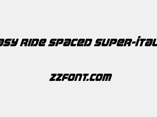 Easy Ride Spaced Super-Italic