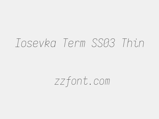 Iosevka Term SS03 Thin