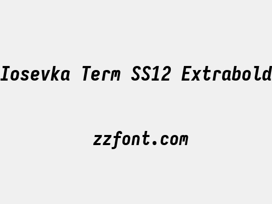 Iosevka Term SS12 Extrabold