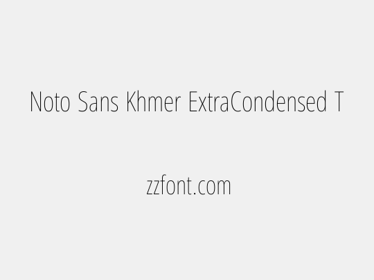 Noto Sans Khmer ExtraCondensed Thin