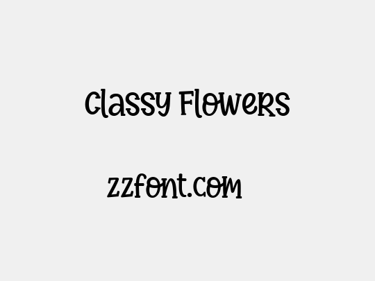 Classy Flowers