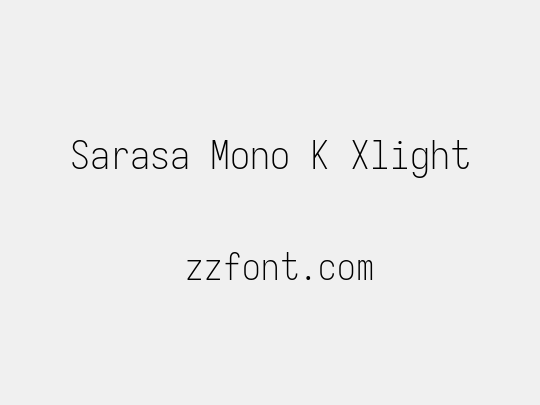 Sarasa Mono K Xlight
