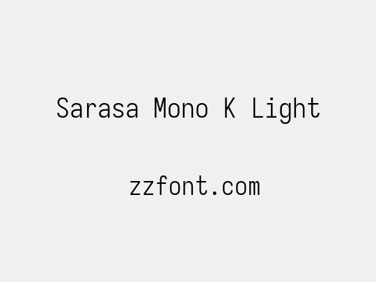Sarasa Mono K Light