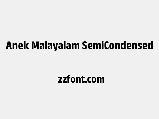 Anek Malayalam SemiCondensed