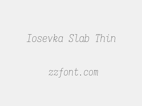 Iosevka Slab Thin