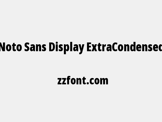 Noto Sans Display ExtraCondensed Black