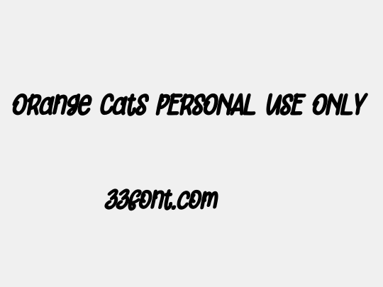 Orange Cats PERSONAL USE ONLY