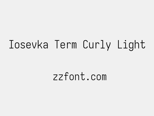 Iosevka Term Curly Light