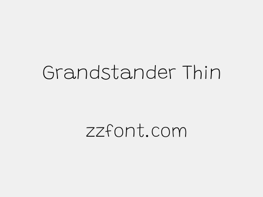 Grandstander Thin