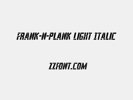 Frank-n-Plank Light Italic