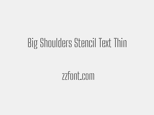 Big Shoulders Stencil Text Thin