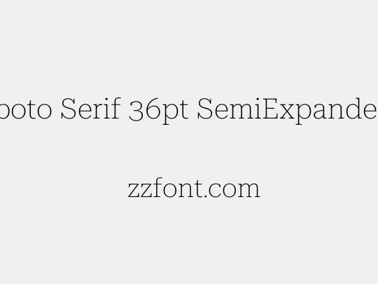 Roboto Serif 36pt SemiExpanded Thin