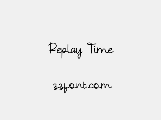 Replay Time