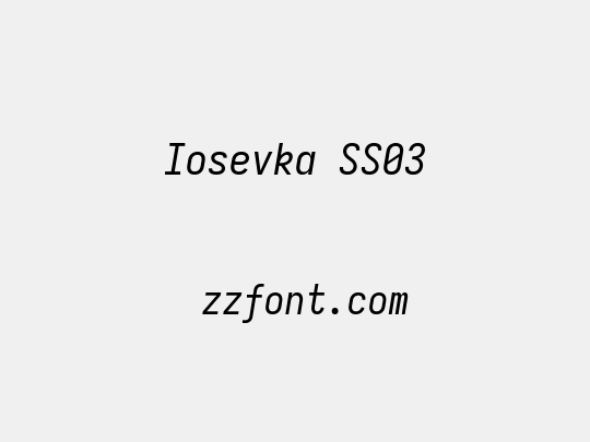 Iosevka SS03