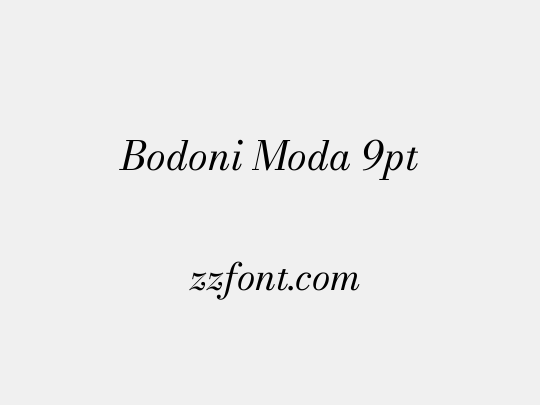Bodoni Moda 9pt