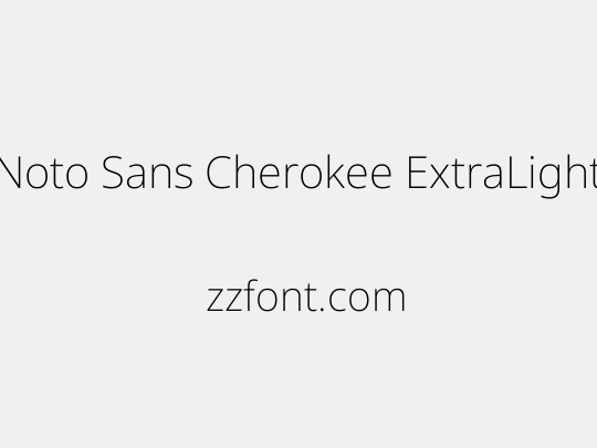Noto Sans Cherokee ExtraLight