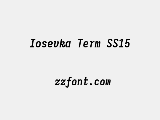 Iosevka Term SS15
