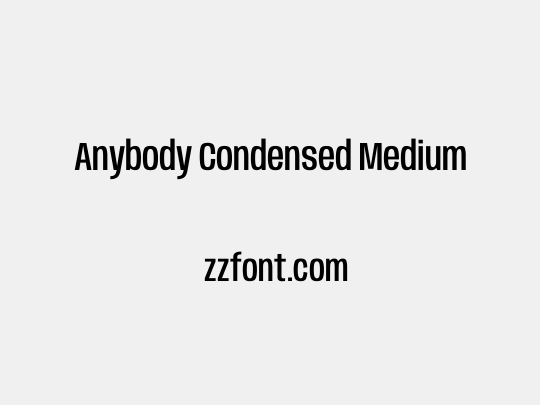 Anybody Condensed Medium