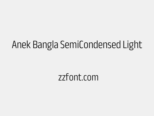 Anek Bangla SemiCondensed Light