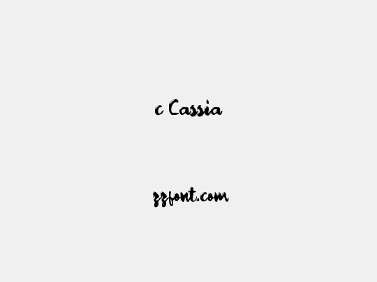 c Cassia