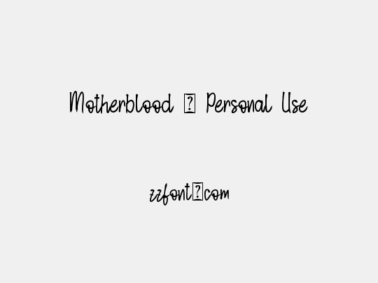 Motherblood - Personal Use