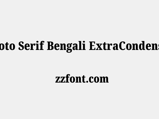 Noto Serif Bengali ExtraCondensed Black