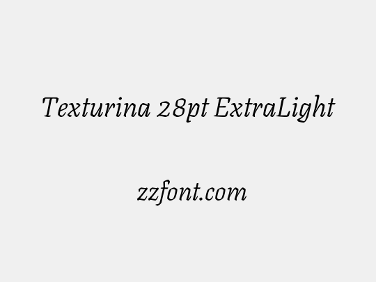 Texturina 28pt ExtraLight