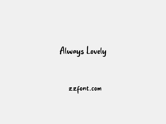 Always Lovely