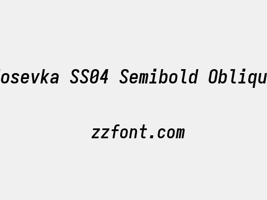 Iosevka SS04 Semibold Oblique
