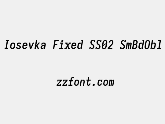 Iosevka Fixed SS02 SmBdObl