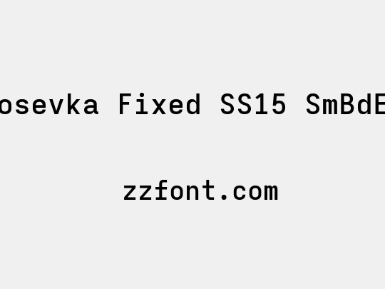 Iosevka Fixed SS15 SmBdEx