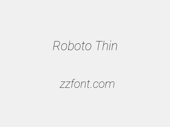 Roboto Thin