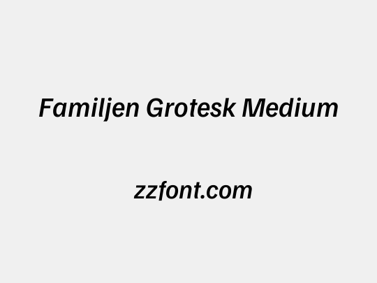 Familjen Grotesk Medium