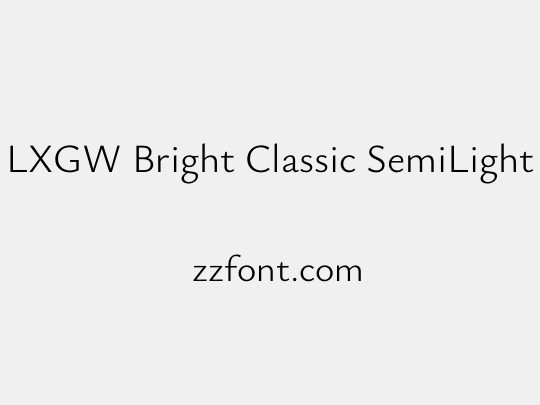 LXGW Bright Classic SemiLight