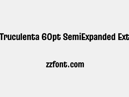 Truculenta 60pt SemiExpanded ExtraBold