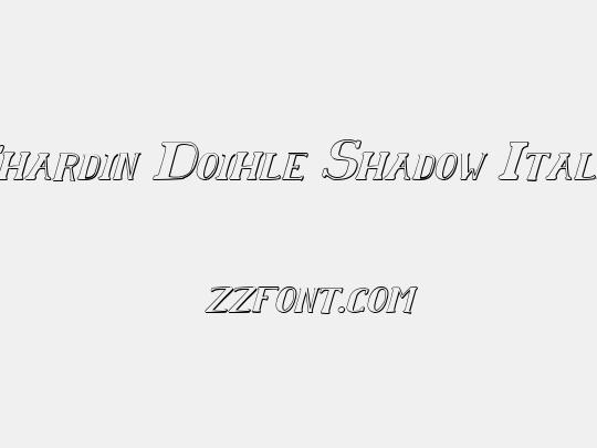 Chardin Doihle Shadow Italic