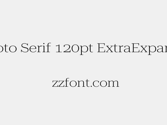 Roboto Serif 120pt ExtraExpanded ExtraLight