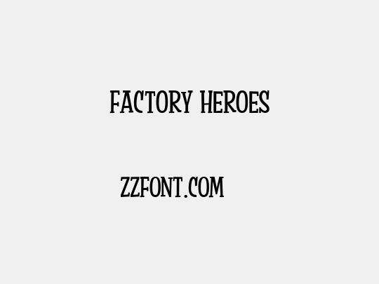 Factory Heroes