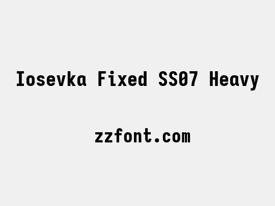 Iosevka Fixed SS07 Heavy