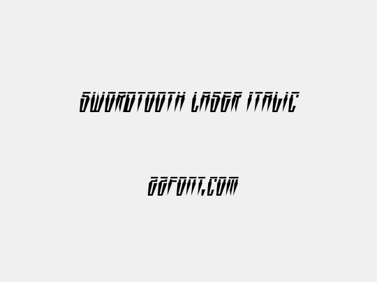 Swordtooth Laser Italic