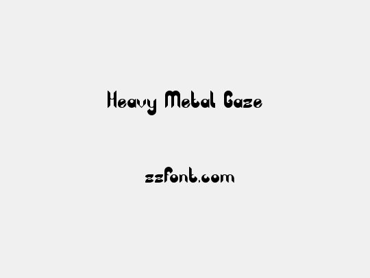 Heavy Metal Gaze