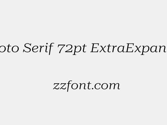 Roboto Serif 72pt ExtraExpanded Light